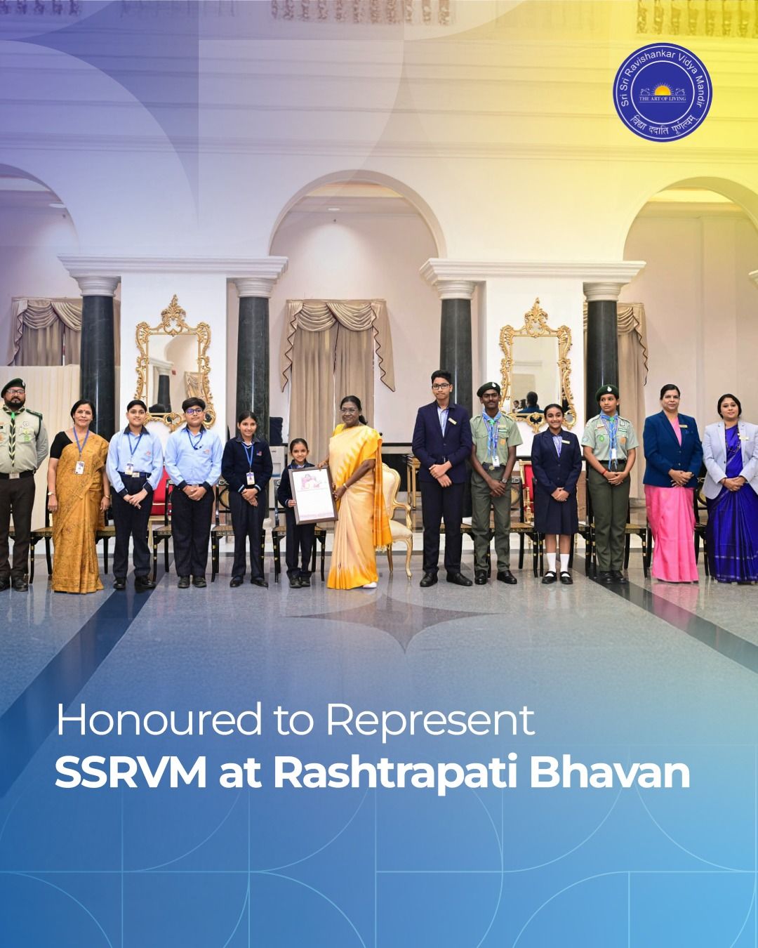 Sri Sri Academy, Kollam had the privilege of participating in the Children’s Day celebrations at Rashtrapati Bhavan