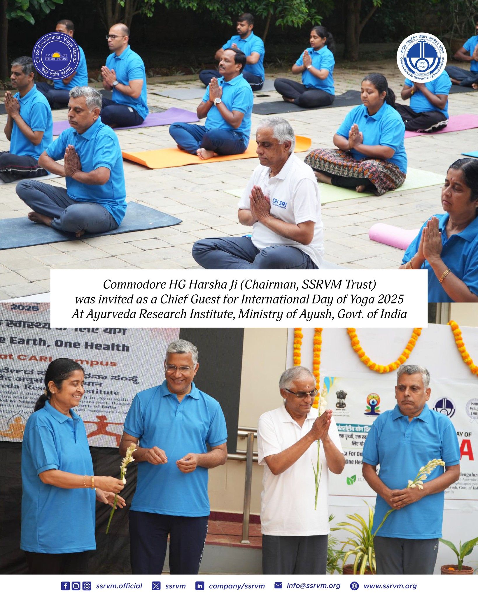  Commodore HG Harsha, Chairman of the Sri Sri Ravishankar Vidya Mandir - SSRVM Trust, was invited as the Chief Guest at the International Yoga Day 2025 