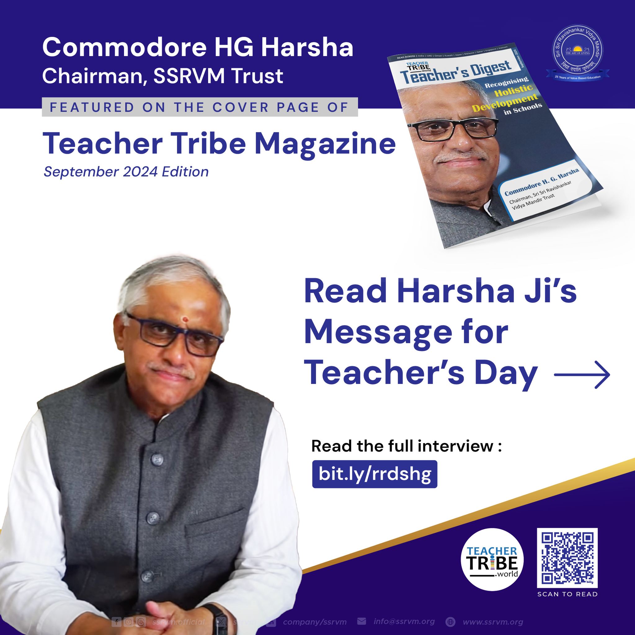 Our esteemed Chairman, Commodore HG Harsha, was featured on the cover of the September 2024 edition of Teacher Tribe magazine